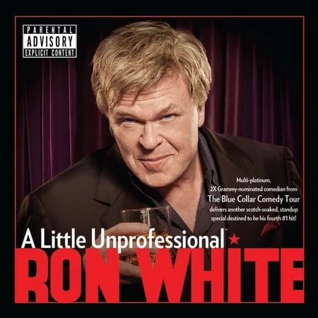 Ron White - Little Unprofessional - Music & Performance - CD