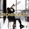 thumbnail image 1 of Ron Wilkins - Trombocalist - Music & Performance - CD, 1 of 1