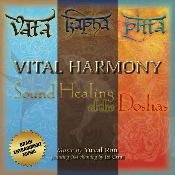 Ron,Yuval / Uttal,Jai - Vital Harmony: Sound Healing Of The Doshas - Music & Performance - CD