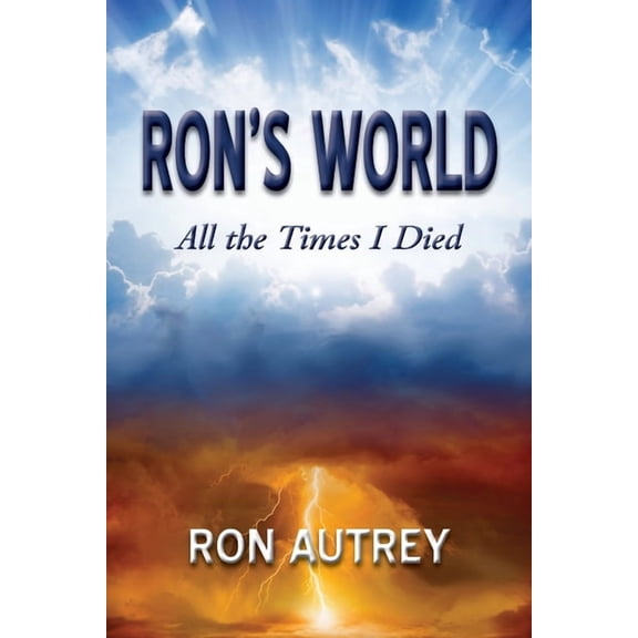 Ron's World: All the Times I Died, (Paperback)