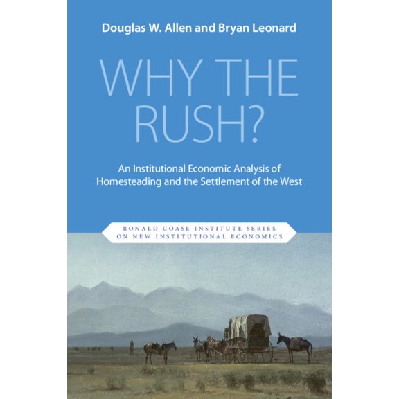 Ronald Coase Institute New Institutional Why the Rush?, (Paperback)