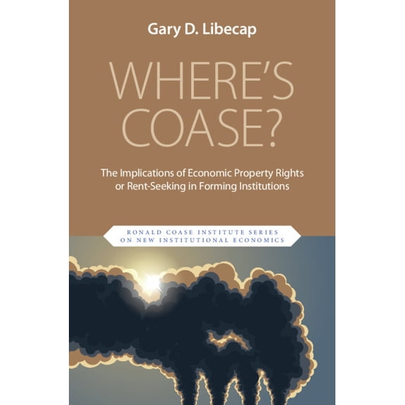 Ronald Coase Institute New Institutional Where's Coase?, (Hardcover)