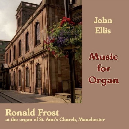 Ronald Frost - Music for Organ - Music & Performance - CD