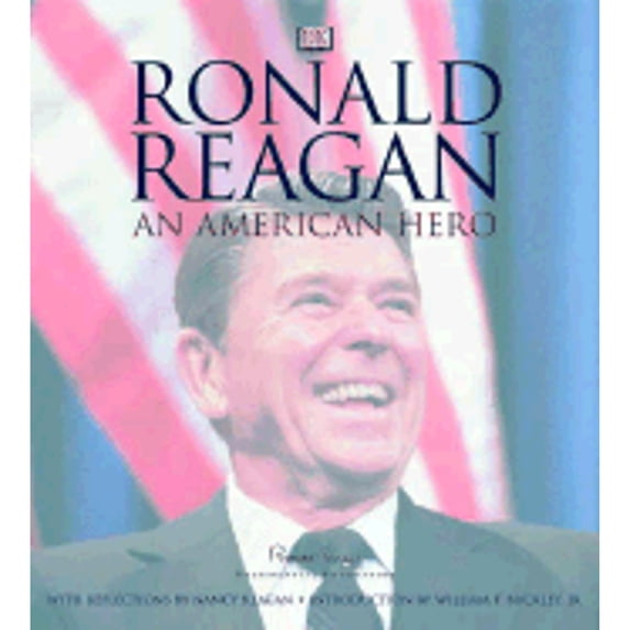 Ronald Reagan: An American Hero (Hardcover)