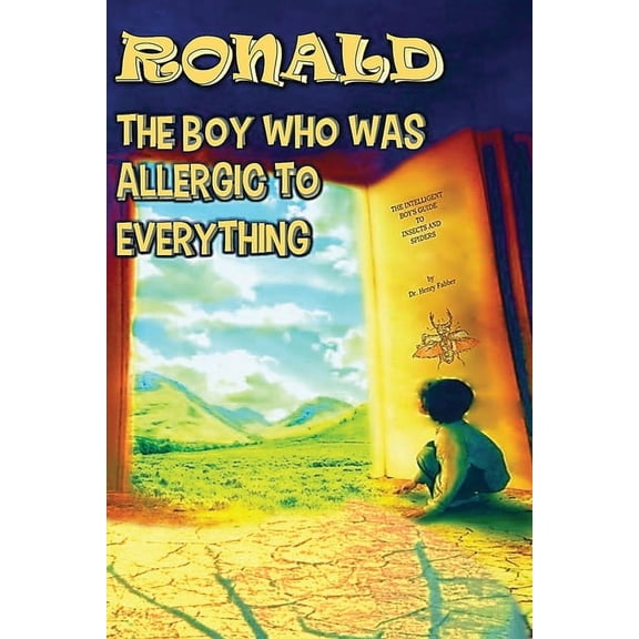 Ronald, The Boy Who Was Allegic To Everything, (Paperback)