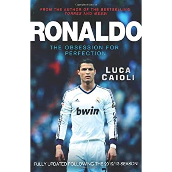 Pre-Owned Ronaldo - 2014 Updated Edition : The Obsession for Perfection (Paperback) 9781906850623
