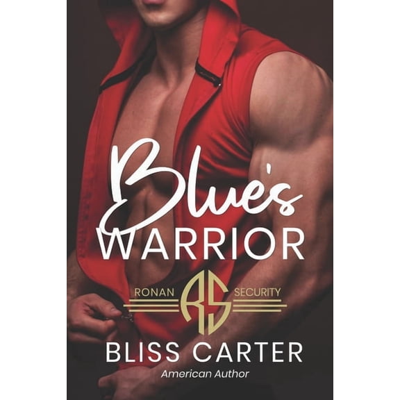 Ronan Security Blue's Warrior: Ronan Security Series Book 1, Book 1, (Paperback)