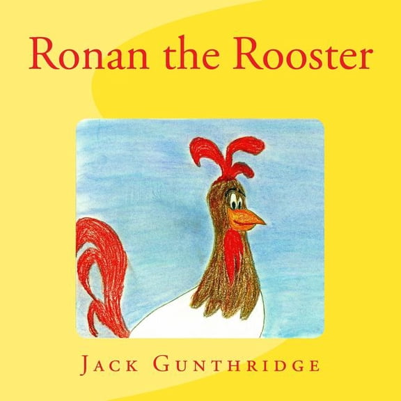 Ronan the Rooster, (Paperback)