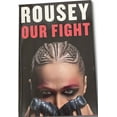 thumbnail image 1 of Ronda Rousey Signed Autographed Hardcover Book Our Fight W/ Certificate JSA, 1 of 4