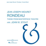 Rondeau Theme from Masterpiece Theatre Concert Band by Jean-Joseph Mouret Arranged by John W. Stout