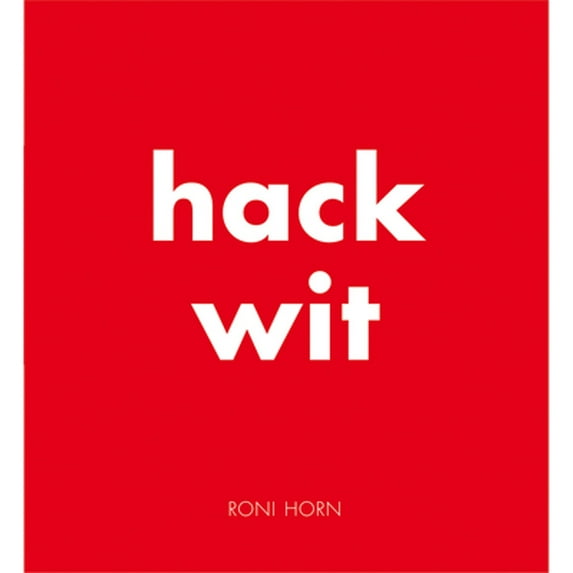 Pre-Owned Roni Horn: Hack Wit (Hardcover)