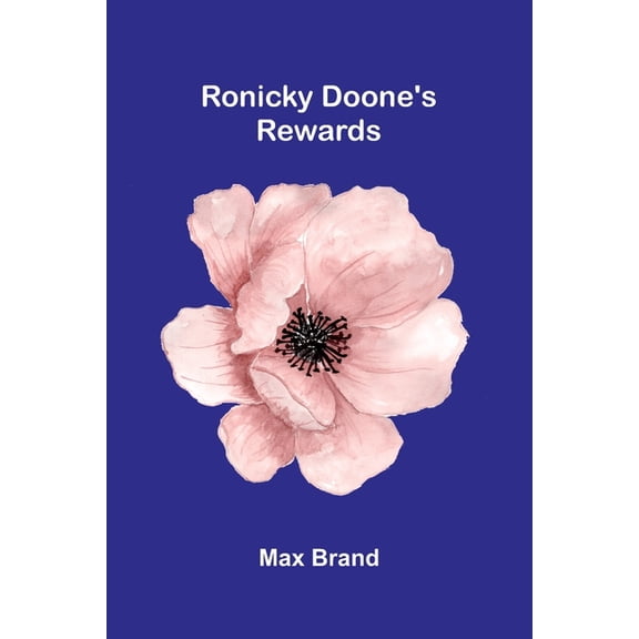 Ronicky Doone's Rewards, (Paperback)