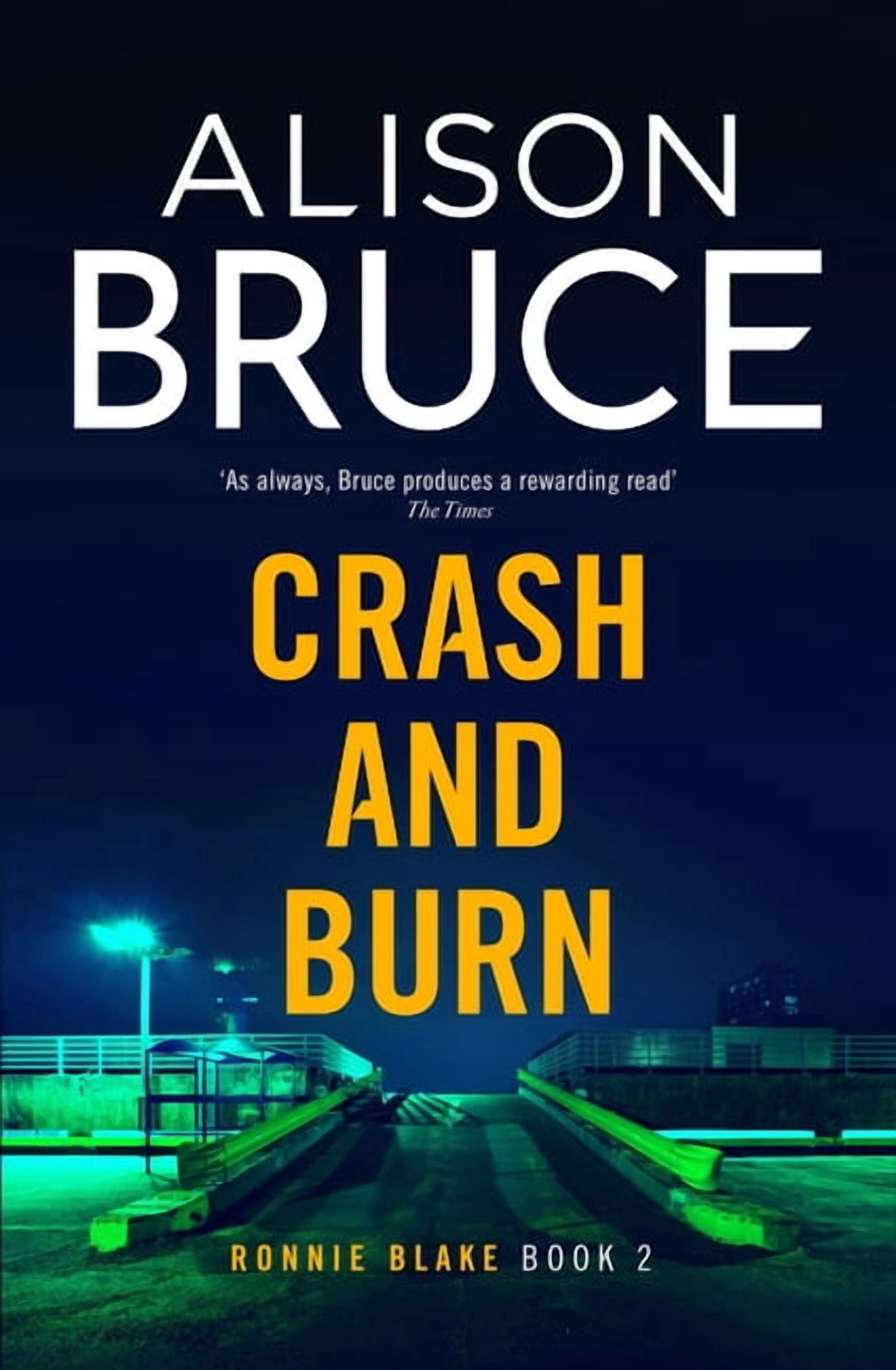 Ronnie Blake Crash and Burn, (Hardcover)