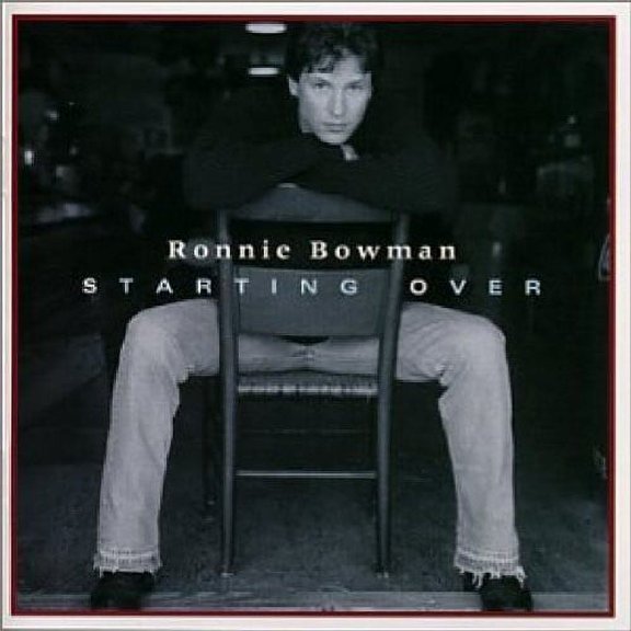 Ronnie Bowman - Starting Over - Music & Performance - CD