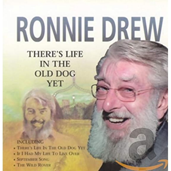 Ronnie Drew - There's Life In The Old Dog Yet [CD]