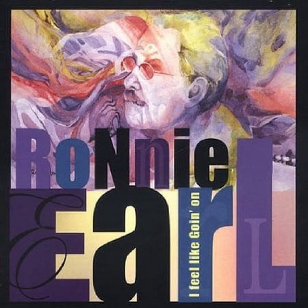 Ronnie Earl - I Feel Like Goin' on - Music & Performance - CD