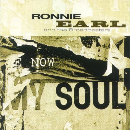 Ronnie Earl - Now My Soul - Music & Performance - CD