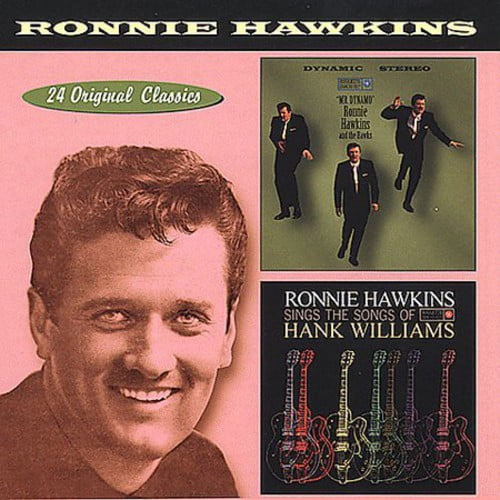 Ronnie Hawkins - Mister Dynamo / Sings The Songs Of Hank Williams ...