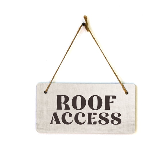 Roof Access 5x10 Hanging Plus Wall or Door Sign | Hotel & Public Signage
