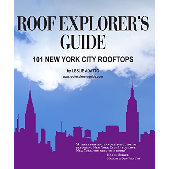 Pre-Owned Roof Explorer's Guide: 101 New York City Rooftops Paperback