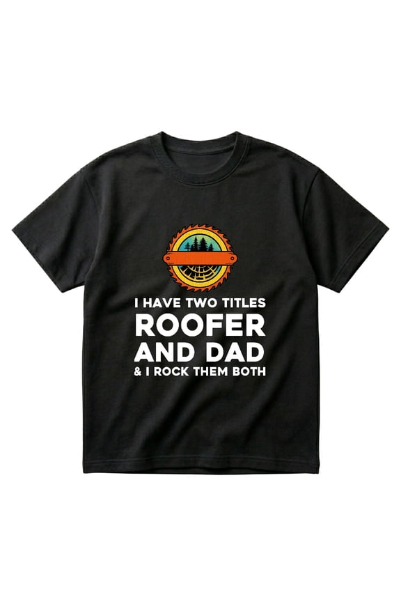 Roofer Dad Roofing Carpenter Gift For Men Woodworker Owner T-Shirts