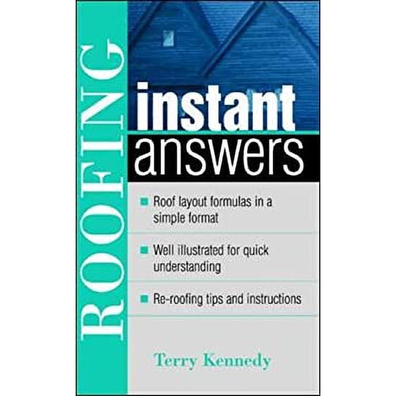 Pre-Owned Roofing Instant Answers (Paperback) by Terry Kennedy