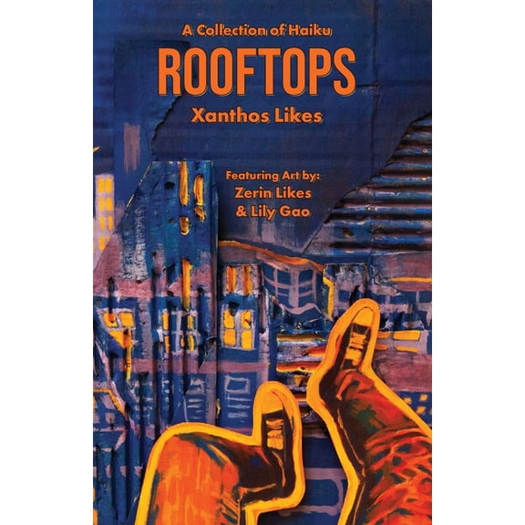 Rooftops: A Collection of Haiku, (Paperback)