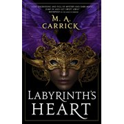 Rook & Rose Labyrinths Heart, Book 3, Paperback