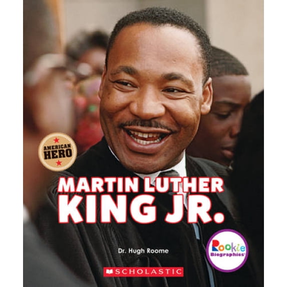 Pre-Owned Martin Luther King Jr.: Civil Rights Leader and American Hero (Rookie Biographies) (Paperback) 053123861X 9780531238615