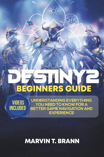 Destiny 2 Rookie Rookie to Pro: Destiny2 Beginners guide: Understanding everything you ...