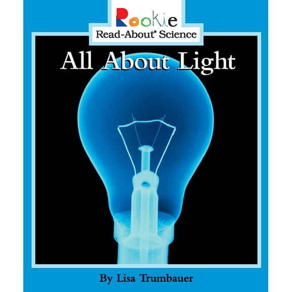 Rookie Read-About Science All about Light, (Paperback)