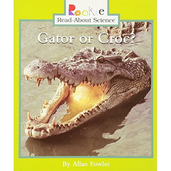 Pre-Owned Gator or Croc? (Rookie Read-About Science) Paperback