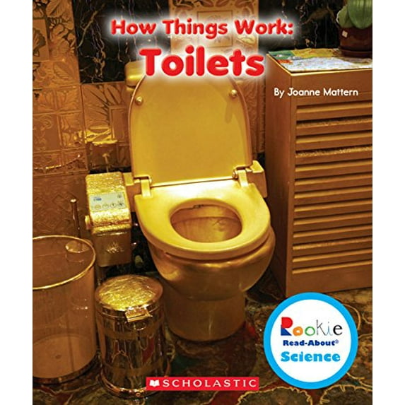 Pre-Owned How Things Work: Toilets (Rookie Read-About Science) Paperback