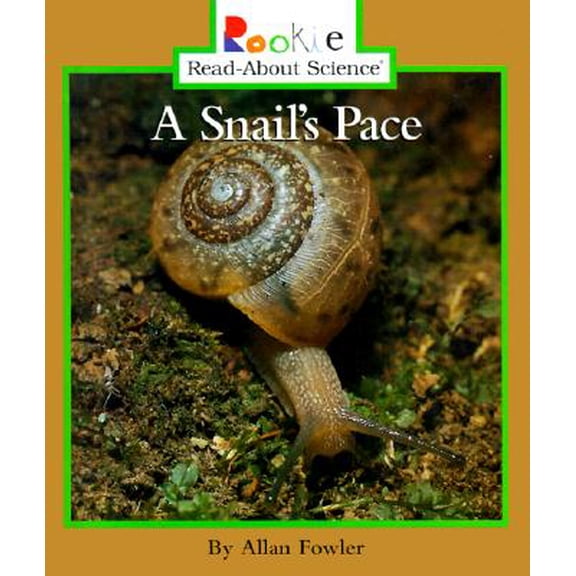 Pre-Owned Rookie Read-About Science (Library): A Snail's Pace (Hardcover)