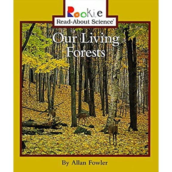 Pre-Owned Our Living Forests (Hardcover) 051620811X 9780516208114
