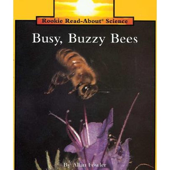 Pre-Owned Rookie Read-About Science (Paperback): Busy, Buzzy Bees (Paperback)