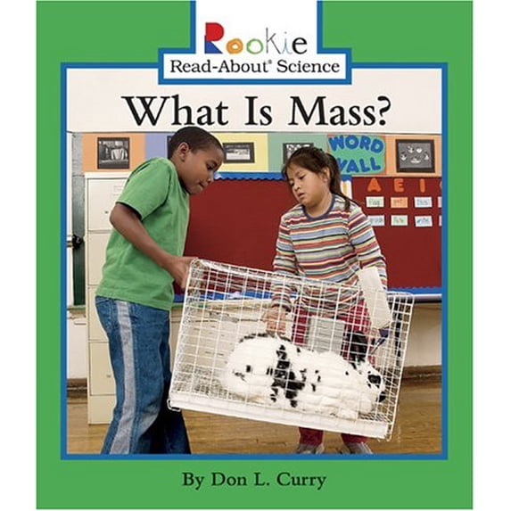 Pre-Owned What Is Mass? (Paperback) 0516246666 9780516246666