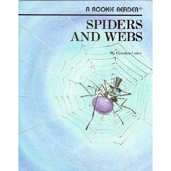 Pre-Owned Rookie Readers: Level B (Library): Spiders and Webs (Hardcover)