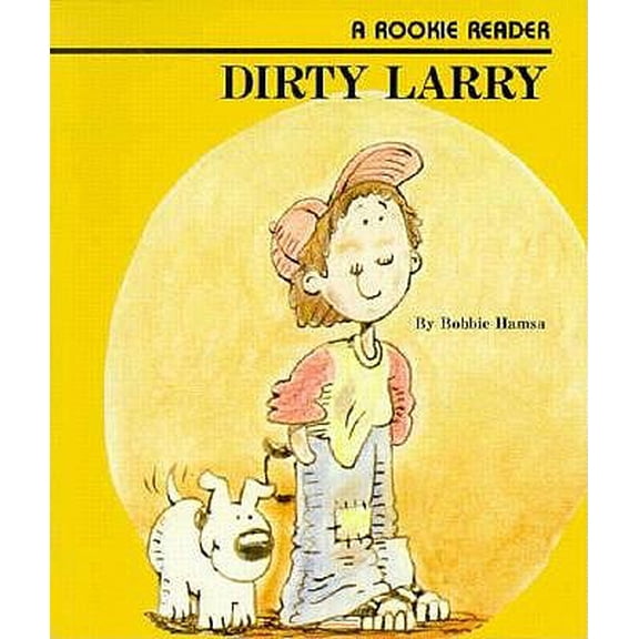 Pre-Owned Rookie Readers: Level B (Paperback): Dirty Larry (Paperback)