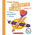 thumbnail image 1 of Pre-Owned I Can Make Fantastic Fliers (Rookie Star: Makerspace Projects) (Library Edition), 9780531234129, Hardcover, Library edition, 1 of 1