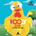 thumbnail image 1 of Rooly The Rooster(TM): And The Lost Egg A Children's Book About Friendship, Change And Self-Growth, (Paperback), 1 of 1