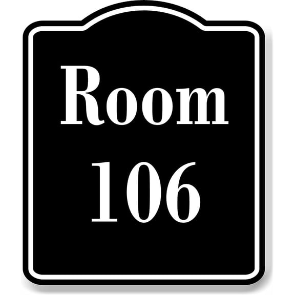 Room 106 Number Building BLACK Aluminum Composite Sign, 8.5"x10"