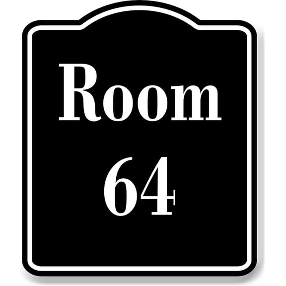Room 64 Number Building BLACK Aluminum Composite Sign, 8.5"x10"