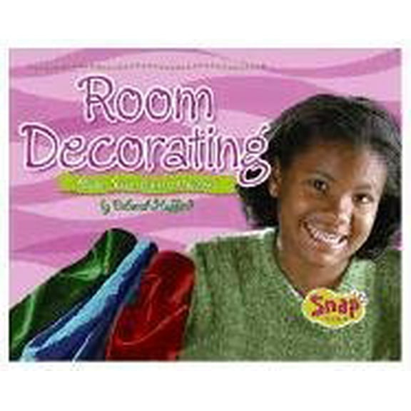 Pre-Owned Room Decorating: Make Your Space Unique (Hardcover) 0736843868 9780736843867