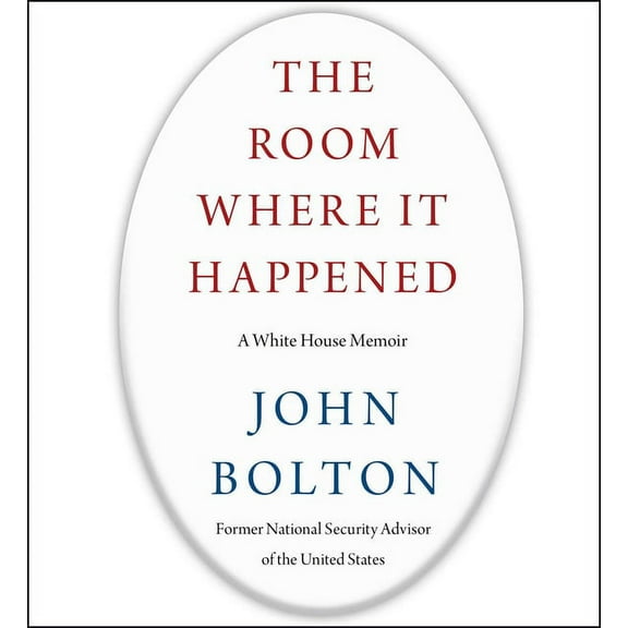 The Room Where It Happened : A White House Memoir (CD-Audio)