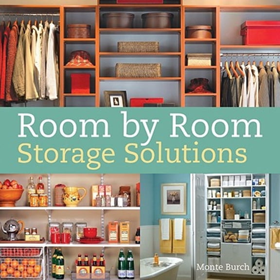 Pre-Owned Room by Room Storage Solutions (Paperback) 1558708707 9781558708709