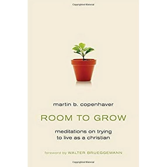 Pre-Owned Room to Grow : Meditations on Trying to Live As a Christian (Paperback) 9780802872586
