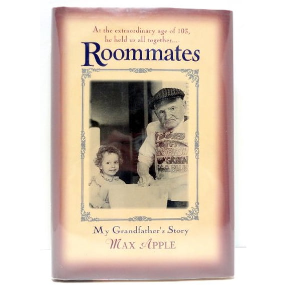 Pre-Owned Roommates: My Grandfather's Story (Hardcover) 0446518263 9780446518260