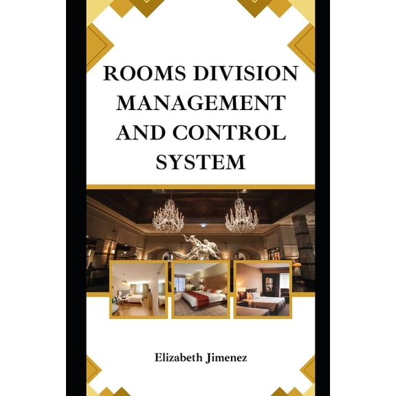 Rooms Division Management and Control System, (Paperback)