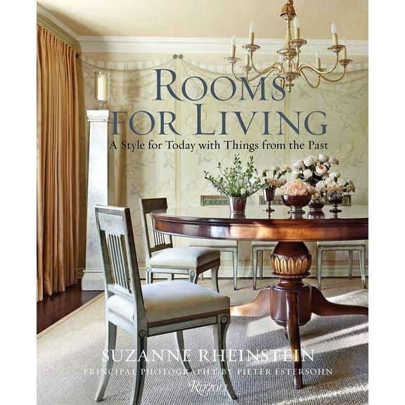 Rooms for Living: A Style for Today with Things from the Past, (Hardcover)